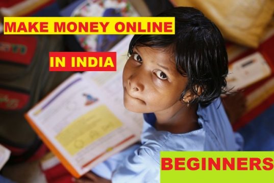 make money online in india for beginners