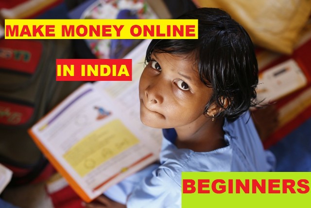 make money online in india for beginners