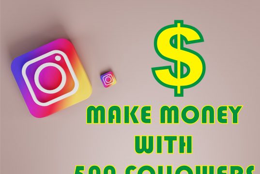 HOW TO MAKE MONEY WITH 500 INSTAGRAM FOLLOWERS